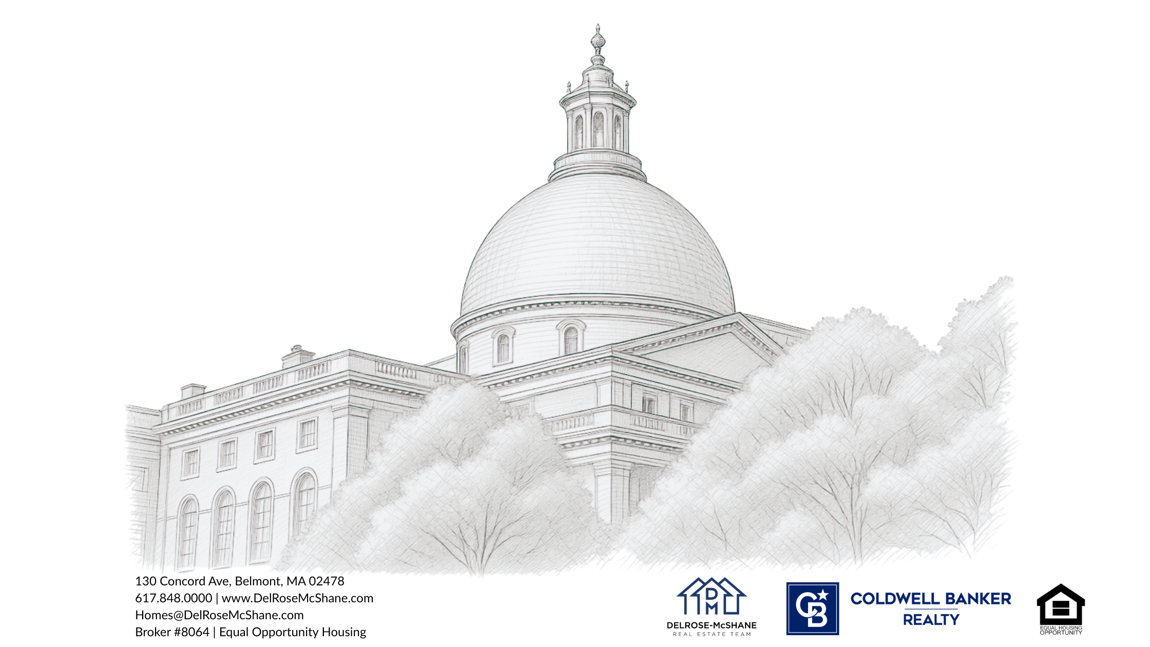 Sketch illustration of the Massachusetts State House with DelRose McShane Team and Coldwell Banker Realty branding.